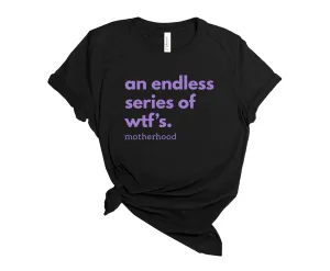 An Endless Series of WTFs - Bella   Canvas Black Unisex Tee | Purple ink