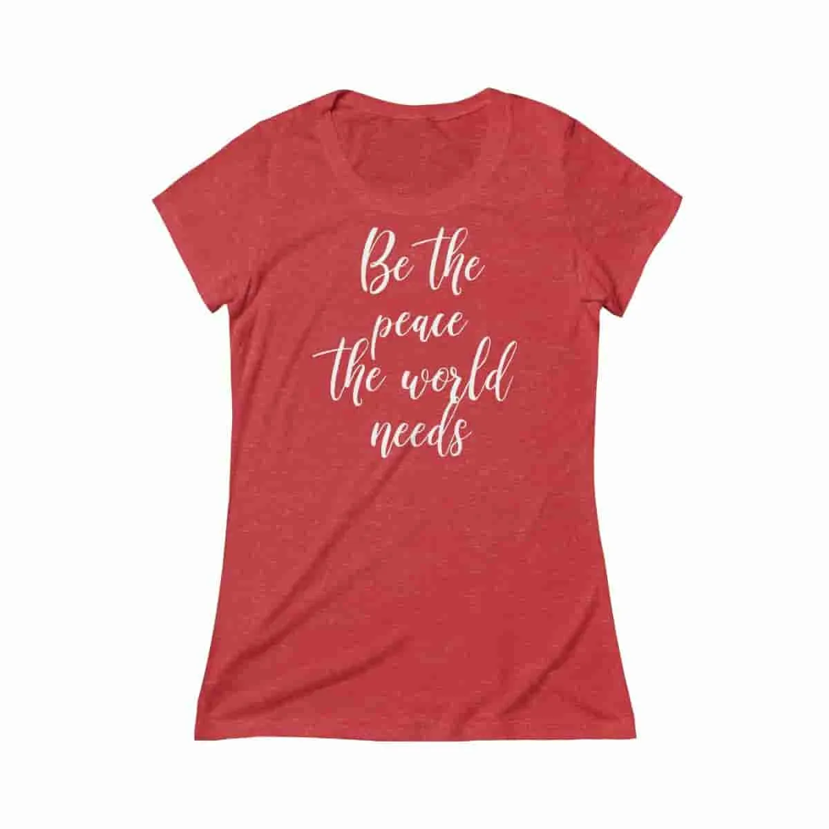 Be the peace the world needs