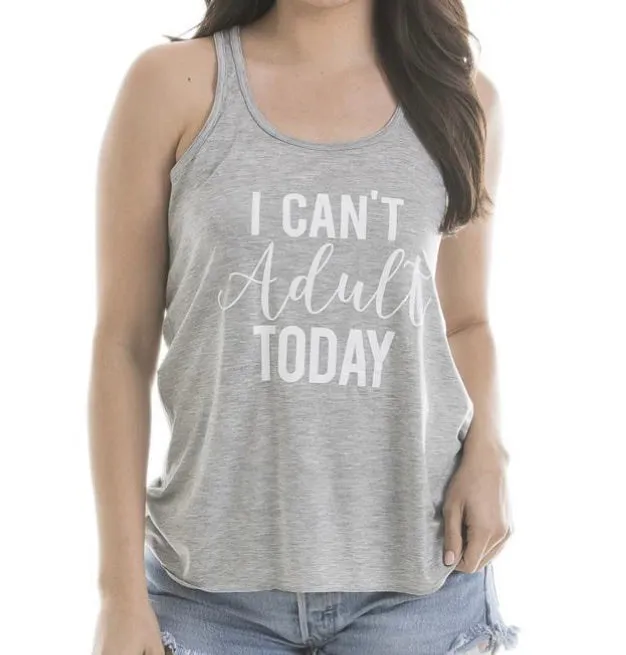 Hats, tank tops, t-shirts I can't adult today Assorted colors and styles