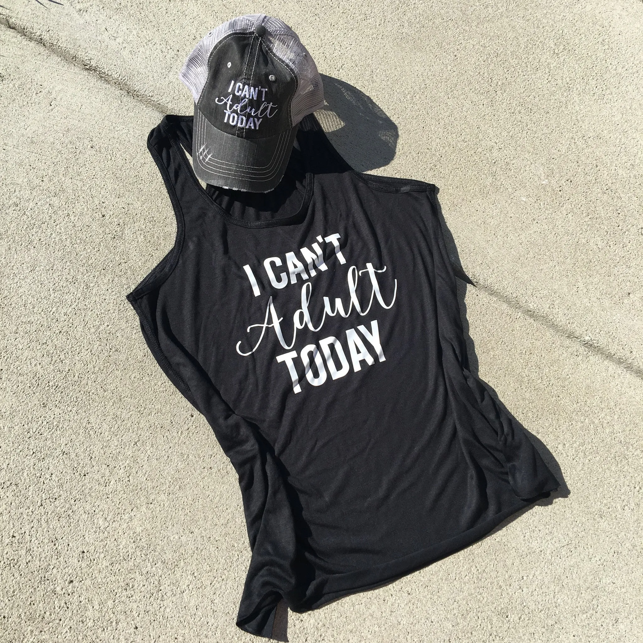 Hats, tank tops, t-shirts I can't adult today Assorted colors and styles