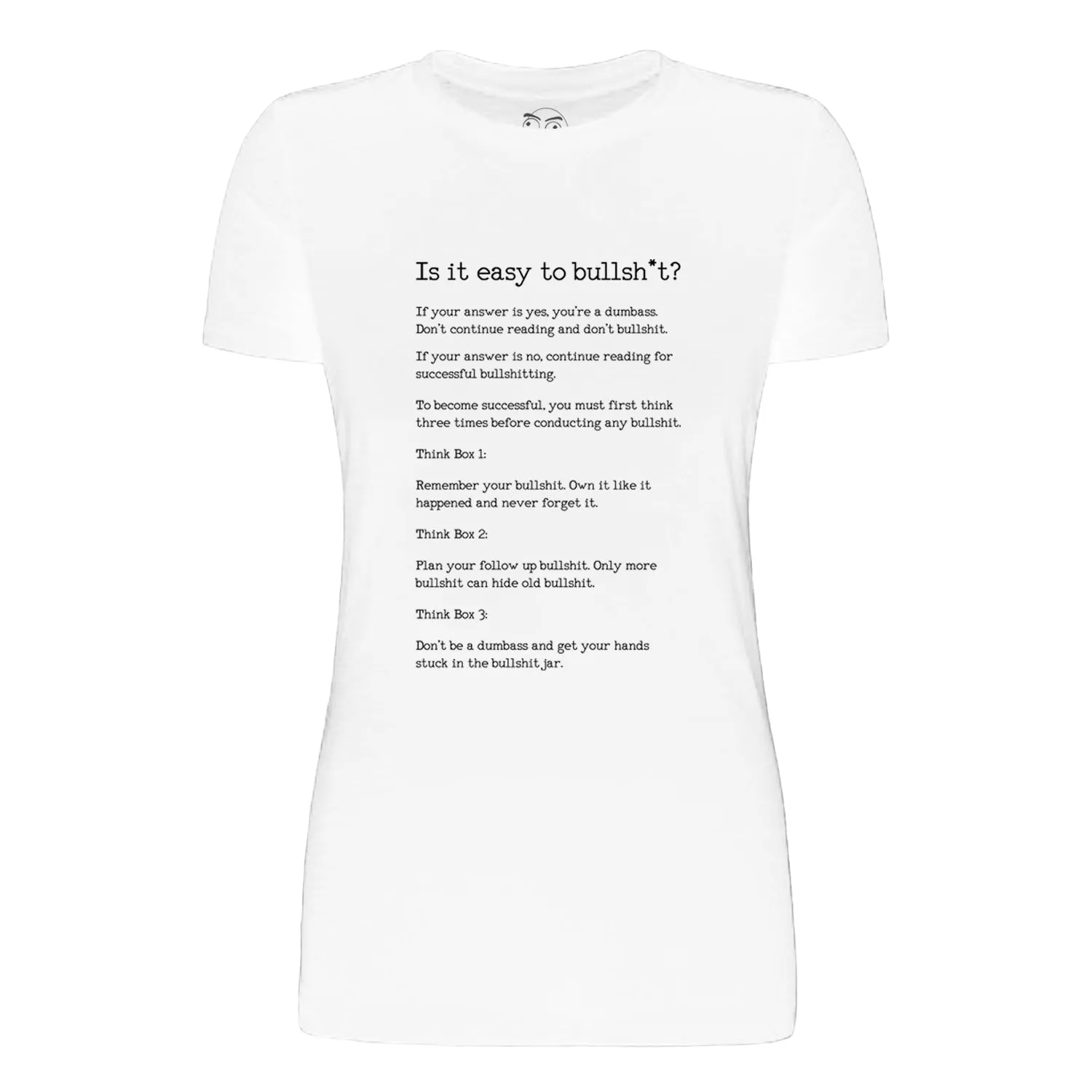 How to Bullsh*t Women's Short Sleeve Graphic Tee