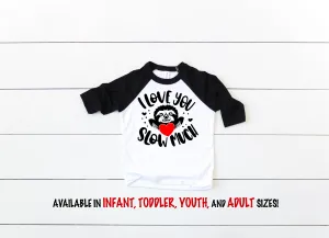 I Love You Slow Much - Kids Valentines