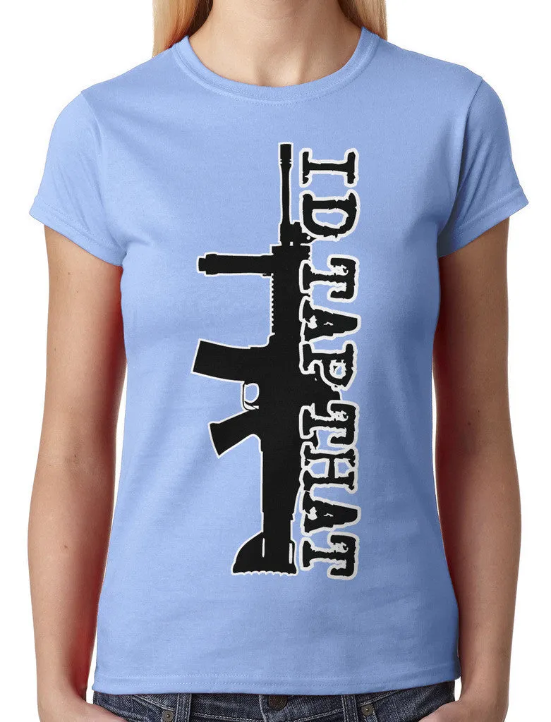 I'd Tap That Junior Ladies T-shirt