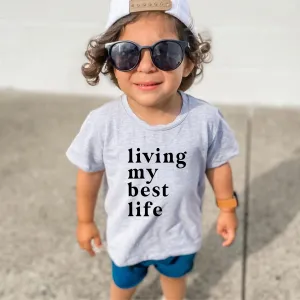 Living My Best Life Tee Shirt Youth