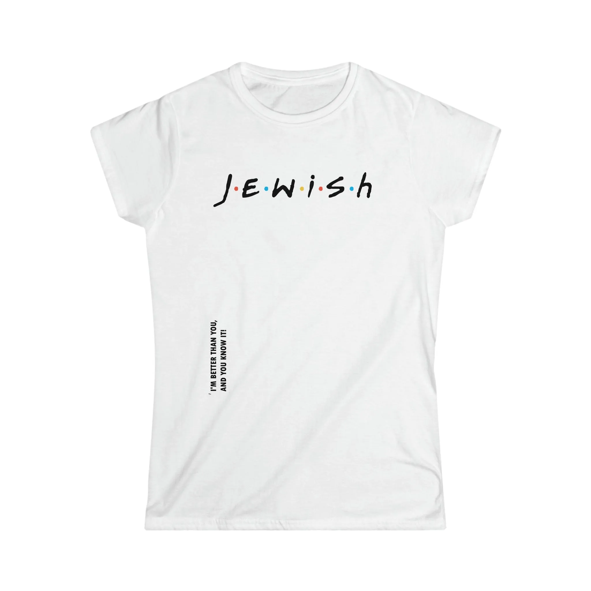 "Jewish" White Custom T-Shirt for Women