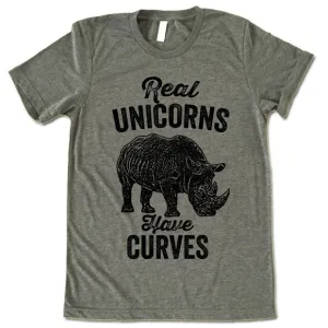 Real Unicorns Have Curves T Shirt