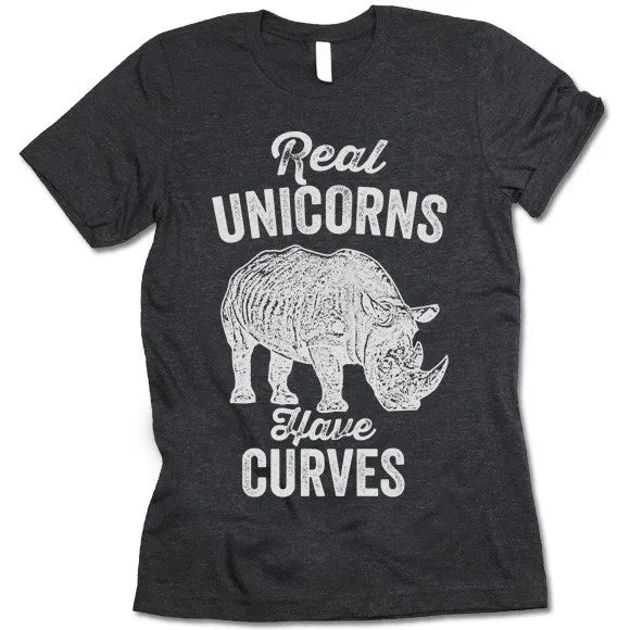 Real Unicorns Have Curves T Shirt