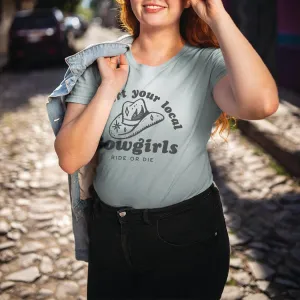 Support Local Cowgirls Western Graphic T-Shirt - WE167