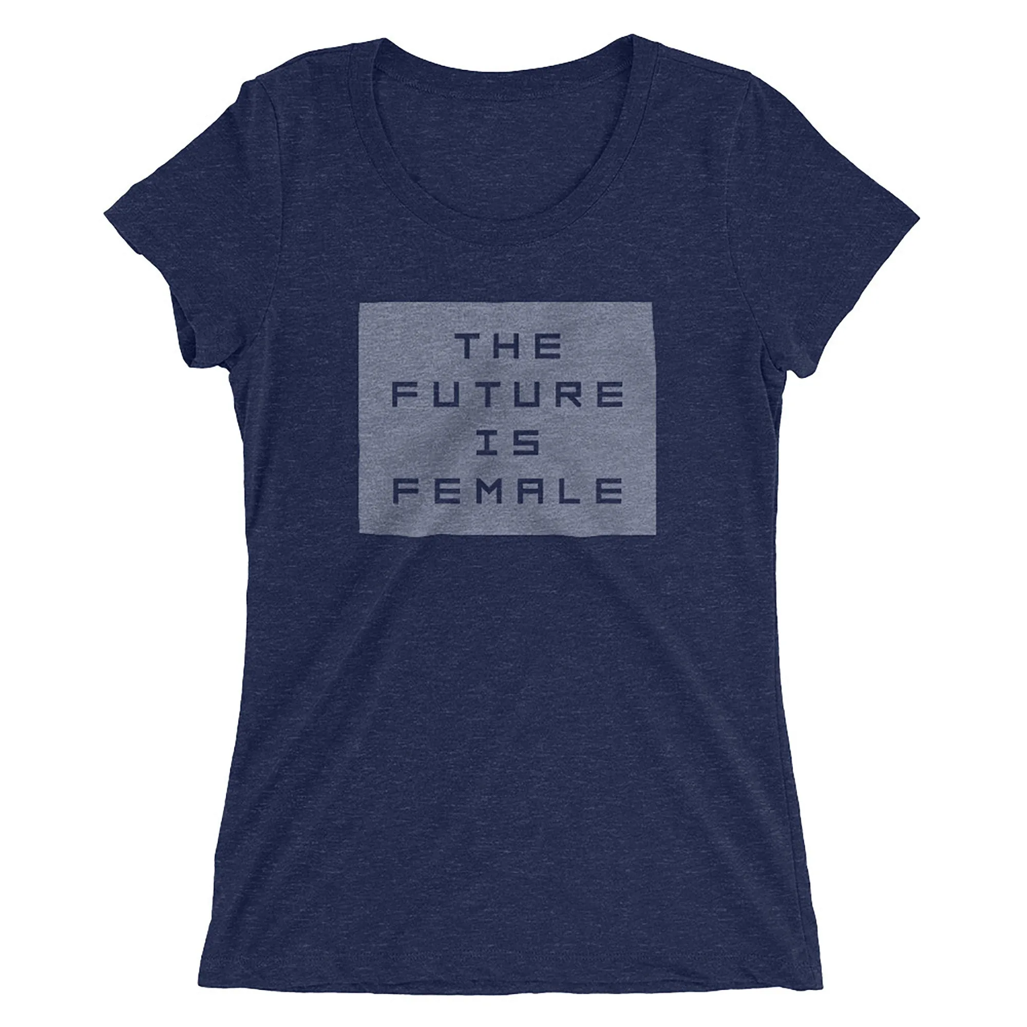 The Future is Female — feminism / empowerment — Ladies' short sleeve t-shirt